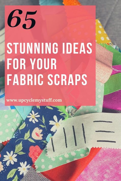 Huge list of sew and no sew projects for fabric scraps. Make gifts, jewelery or home decor items out of the trimmings, crumbs and other items you would normally toss in the scrap bin. Great scrapbusting ideas that are quick and easy to make. Sewing Projects | Fabric Crafts | Fabric Upcycling | #scrappysewing #scrapfabricideas #fabricremnants Patchwork, Tela, How To Use Up Fabric Scraps, No Sew Crafts With Fabric Scraps, Using Fabric Scraps Ideas, Sewing Words On Fabric, Things To Make From Scrap Fabric, Fabric Crafts To Sell Things To Make, Using Up Scraps Of Fabric