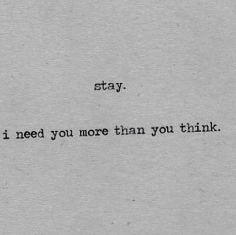 Stay With Me Quotes, Character Couples, Luther Hargreeves, Narancia Ghirga, Jess Conte, If I Stay, I Need You, Quote Aesthetic, Need You