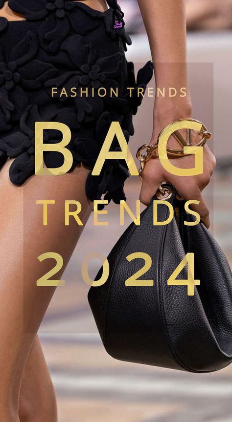 Brunette from Wall Street runway bag trend report with text overlay fashion trends bag trends 2024 Bags Trend 2023 2024, Latest Bags For Women 2023, Trending Bags For Women 2024, Trendy Handbags 2024, Best Bags 2023, Fashion Style 2024, Bag Trends 2024 Women, Spring 2024 Handbag Trends, Spring Bags 2024