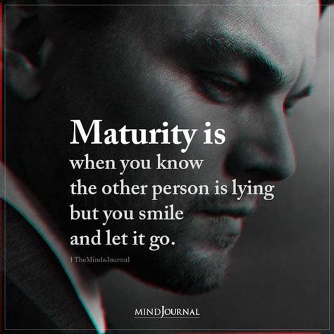 Maturity is when you know the other person is lying but you smile and let it go. #maturity #letgo #thoughts Maturity Is When, Bollywood Love Quotes, Maturity Quotes, Always Quotes, Thought Cloud, Lies Quotes, Happy New Year Message, Hug Quotes, Somebody Else