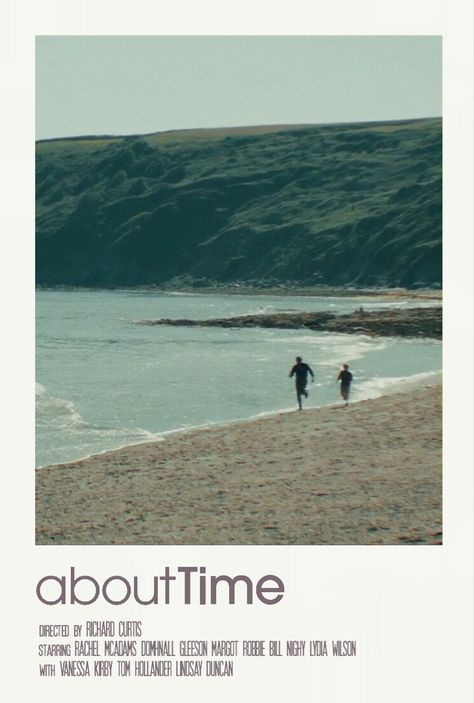 About Time Movie Wallpaper, About Time Poster Movie, About Time Aesthetic, About Time Movie Quotes, About Time Movie Poster, Media Recommendations, Movie Polaroids, Character Game, Apartment Wall Art