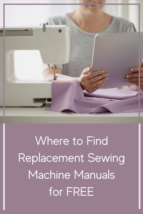 Where to Find Replacement Sewing Machine Manuals for FREE – Sewing Society Sewing Machine Repair Manuals, Sewing Machine Feet Guide, Sewing Machine Service Manuals, Janome Sewing Machine Models, Sewing Machine Beginner, Sewing Machine Service, Sewing Machine Instruction Manuals, Pfaff Sewing Machine, Sewing Machine Instructions