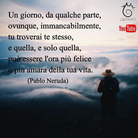 Pablo Neruda, Quotes, Inspirational Quotes, Albert Einstein, Focus 3, Einstein, Zen, Make Your Day, Make Your