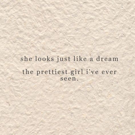 Sweet Girl Quotes, My Girl Quotes, Quotes Her, Her Smile Quotes, He Loves Her, Seeing Quotes, Poetic Quote, Prettiest Girl