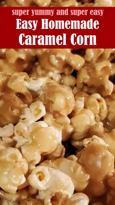 Easy Homemade Caramel Corn – Reserveamana Carmel Popcorn Recipe Without Corn Syrup, Carmel Popcorn Without Corn Syrup, Carmel Corn Recipe Easy, Carmel Corn Recipe, Easy Caramel Corn Recipe, Microwave Caramel Popcorn, Caramel Popcorn Recipe Easy, Best Caramel Corn, Caramel Corn Easy