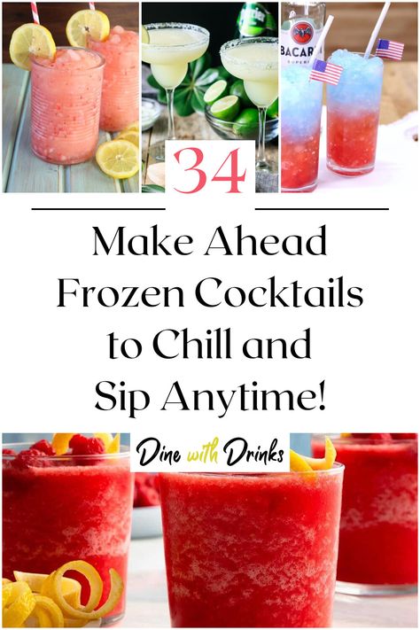 Collage of 4 make ahead frozen cocktails. Margaritas, Make Ahead Mixed Drinks, Frozen Ice Cubes Cocktails, Frozen Cocktail Recipes Alcohol, Frozen Cocktails Recipes, Frozen Slushy Alcohol Drinks, Easy Frozen Drinks, Adult Slushies Frozen Drinks, Frozen Alcoholic Drinks Slushies