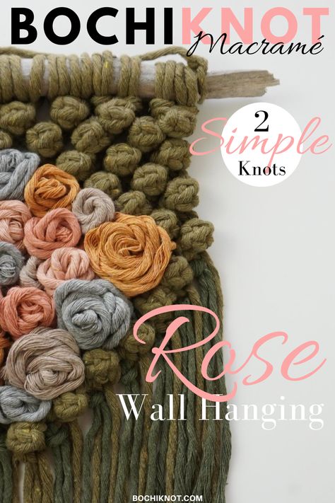 Learn To Macrame Wall Hangings, Rose Knot Tutorial Macrame, Weaving Flowers Tutorial, Rose Knot Macrame, Macrame Rose Tutorial, Macrame Weaving Tutorial, Colorful Macrame Wall Hangings, Macraweave Tutorial, Macrame Flowers Tutorial