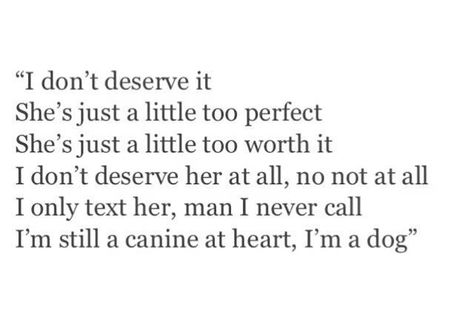 If he doesn't think he deserves you, he may be worth keeping He Doesnt Deserve You, Taken Quotes, Not In Love, I Like Him, Talk Quotes, Text For Her, 12 Signs, Real Talk Quotes, Find Someone