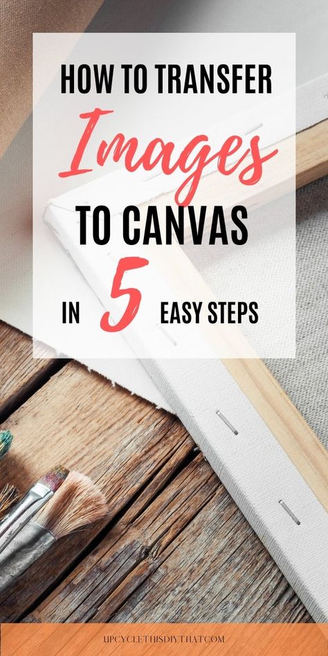 Transferring Photos To Canvas, Diy Canvas Prints Photo Transfer, Diy Photos On Canvas, Decoupage Photos On Canvas, Upcycling, How To Transfer An Image To Canvas, How To Transfer Words To Canvas, Modge Podge Photo Transfer To Canvas, Diy Canvas Photo Transfer