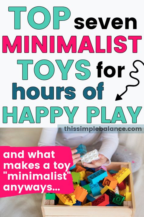 Montessori, Minimalist Toy Collection, Best Toys For One Year Old, Two Year Old Toys, Minimalist Toys, Toy Rotation, Minimalist Mom, Best Toddler Toys, Toddler Boy Toys