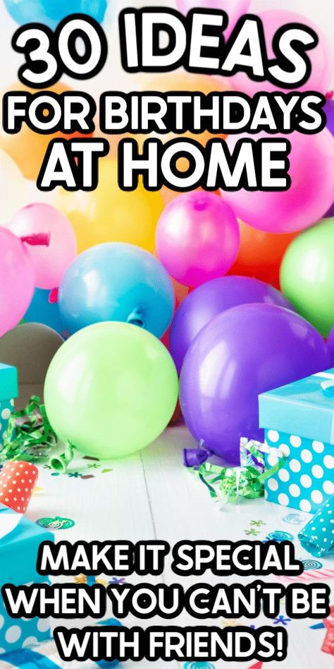 30 birthday party ideas at home! Great ways to make birthdays special when you can't leave the house! Indoor Birthday Party Ideas For Adults, 10 Th Birthday Ideas For Boys, 19 Th Birthday Ideas, 12 Birthday Party Ideas Girl, Birthday Entertainment Ideas, Family Birthday Party Ideas, Indoor Kids Birthday Party Ideas, 10 Birthday Party Girl Ideas, Indoor Party Ideas