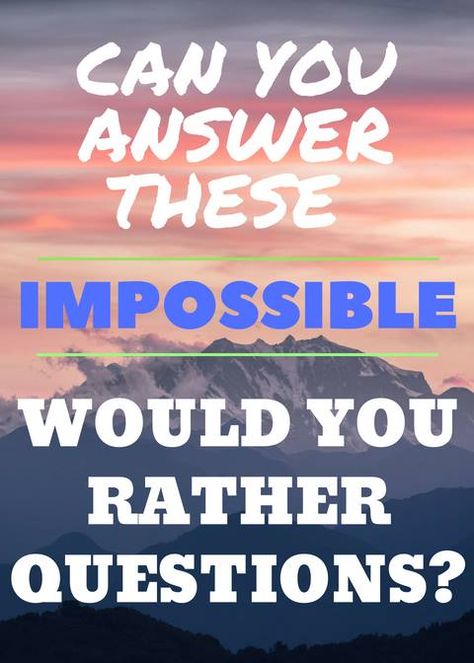 60+ Hard and Deep Would You Rather Questions Would U Rather Questions, Diwali Games, Fun Youth Group Games, Hard Would You Rather, Best Would You Rather, Games For Youth, Funny Would You Rather, Would U Rather, What Would You Rather