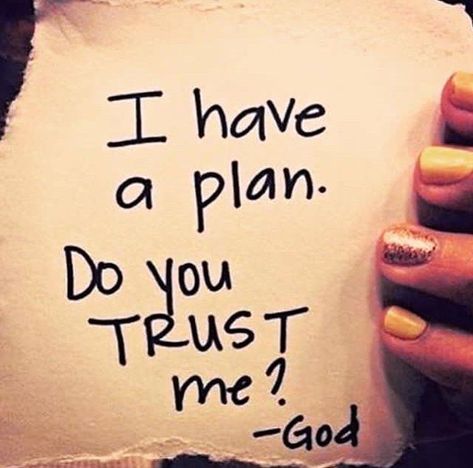 I have a plan. Do you trust me? life quotes quotes quote trust life inspirational quotes trust quotes quotes and sayings life pic life pics Do You Trust Me, I Have A Plan, Trust Quotes, Jack Ma, Law Of Attraction Affirmations, Mind Tricks, Best Motivational Quotes, Spiritual Guidance, Inspirational Thoughts
