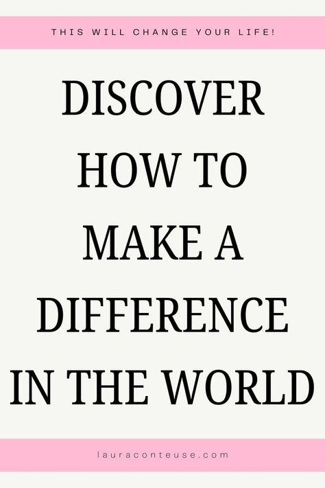 a pin that says in a large font Discover How to Make A Difference in the World How To Change The World, Things To Do For Others, How To Be Nicer, Ways To Help Others, Personal Growth Plan, Peaceful Place, Personal Development Plan, Growth Tips, World Peace