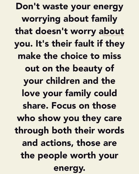 Family that is to busy worrying about themselves! No love just hate! Sad! Family Quotes, Family Quotes Truths, Toxic Family Quotes, Grandparents Quotes, Quotes Family, Trendy Quotes, Care About You, New Quotes, Wise Quotes