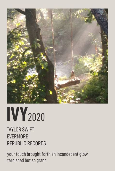 Ivy by Taylor Swift (Evermore) poster Ivy Poster Taylor Swift, Taylor Swift Ivy Aesthetic, Ivy Taylor Swift Poster, Taylor Swift Song Poster Aesthetic, Ivy Aesthetic Taylor Swift, Ivy Taylor Swift Aesthetic, Taylor Swift Evermore Poster, Taylor Swift Music Poster, Taylor Swift Song Posters