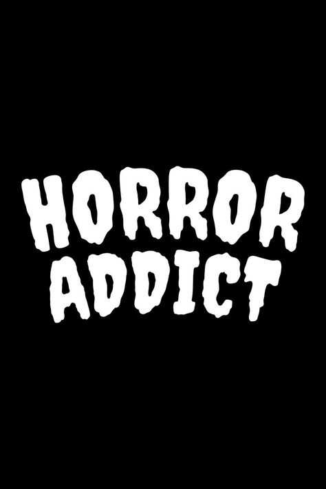 I love horror, it moves my adrenaline. It's a great idea for horror addicted people and also a great gift for your family members or friend who love horror too. click the link to select from available wide range of products such as Adults T-shirts, Kids T-shirts, Hoodies, Sweatshirts, Mugs, Phone Cases, Stickers, Canvas Prints, Home Decor & more.. I Love Horror, Horror Lovers, Movie Lover, Halloween Horror, Funny Halloween, Scary Movies, Horror Movie, Halloween Funny, Pretty Wallpapers