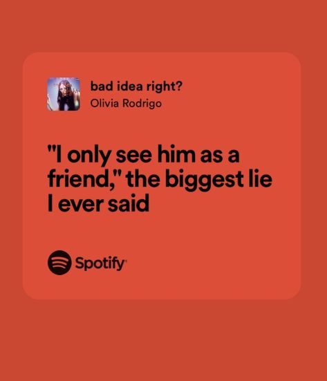 Relatable Song Lyrics Olivia Rodrigo, Quotes From Olivia Rodrigo Songs, Olivia Song Lyrics, Meaningful Song Lyrics Short, Olivia Rodrigo Songs Lyrics, Relatable Song Lyrics Quotes, Olivia Rodrigo Song Quotes, Relatable Song Lyrics Spotify, Lyrics About Him