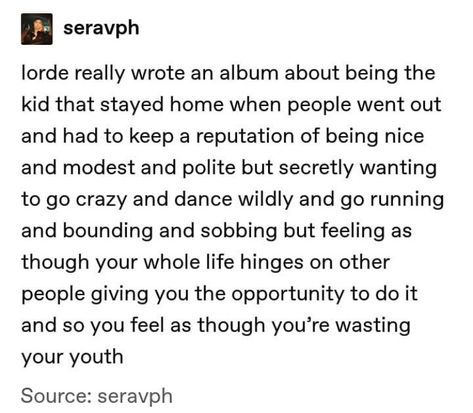 Lorde, Lyric Quotes, Lorde Lyrics, J Cole, Melodrama, Lyrics Music, Hopeless Romantic, Text Posts, Pretty Words