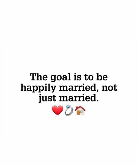 Just Married 20 Years Ago, Marrying The Love Of Your Life Quotes, Don’t Get Married Quotes, Cute Married Couples Goals, Newly Married Quotes, Happily Married Quotes, Married Life Aesthetic, Factual Quotes, Getting Married Quotes