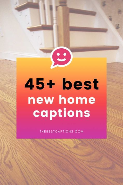 45 Best New Home Captions & Home Décor Quotes New Homeowner Quotes, Caption For New House, New Home Instagram Post, New Home Post Ideas, Announcing New Home, First Home Captions Instagram, New Apartment Captions, Caption For New Home, New Home Sayings Quotes