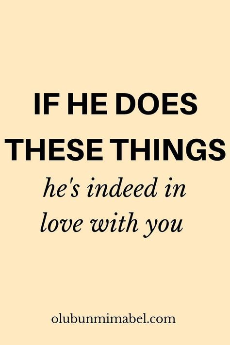 if he does these things he's indeed in love with you Secret Lovers Quotes, Does He Love Me, Good Man Quotes, Real Relationship Quotes, Signs Guys Like You, Signs He Loves You, Secret Lovers, A Guy Like You, Marriage Help