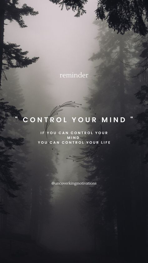 Mind Control Quotes, Control Your Mind, Control Quotes, Positive Quotes Wallpaper, Motivational Quotes Wallpaper, Self Inspirational Quotes, Postive Life Quotes, Positive Quotes For Life Motivation, Motiverende Quotes