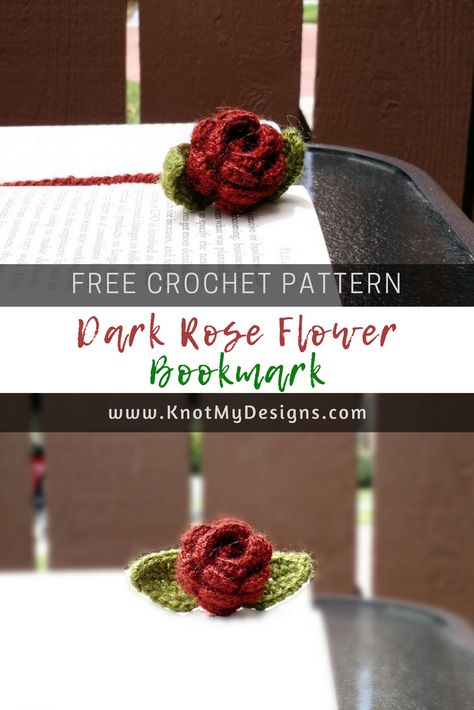 Free Crochet Pattern - Bookmark - Dark Rose Flower Bookmark.                         Learn how to make a flower bookmark with written pattern. Bookmark Yarn Ideas, Amigurumi Patterns, Rose Bookmark Crochet Pattern Free, Crochet Rose Bookmark Pattern Free, Rose Crochet Bookmark, Knitted Roses Free Pattern, Flower Bookmarks Crochet, Crochet Flower Book Mark, Crochet Bookmarks Free Patterns Flower