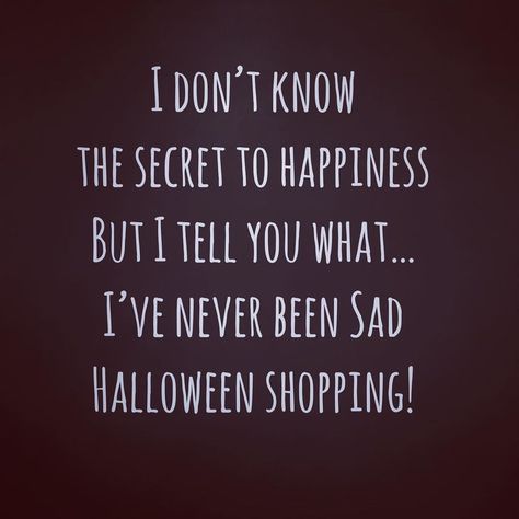 Humour, I Love Halloween Quotes, Halloween Quotes And Sayings Funny, Halloween Quotes Aesthetic, Halloween Funny Quotes, Halloween Sayings, Secret To Happiness, Halloween Humor, Fall Humor
