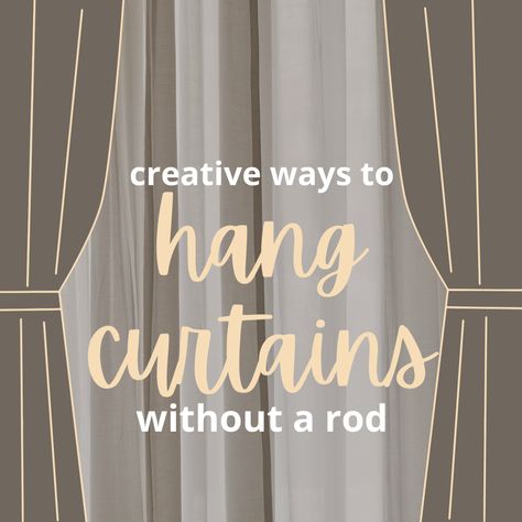 Hanging Curtains From The Ceiling Diy, Home Curtain Ideas, Hang Curtains From Ceiling, Curtains Without Rods, Ways To Hang Curtains, Tension Rod Curtains, Curtain Ideas For Living Room, Classroom Curtains, Traditional Curtain Rods