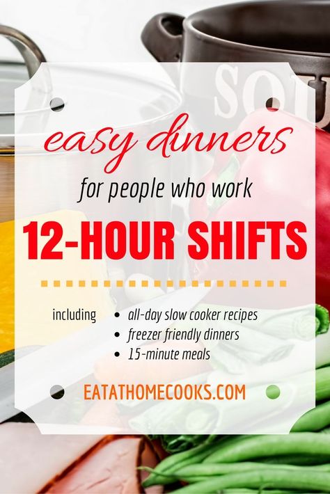 What to Cook When You Work a 12 Hour Shift Essen, 12 Hr Crockpot Recipes, Healthy Snacks For 12 Hour Shift, 12hr Crockpot Recipes, 3rd Shift Meal Plan, Nurse Meal Prep Night Shift, 8 Hour Crockpot Meals, Night Shift Snacks, 12 Hour Shift Meals