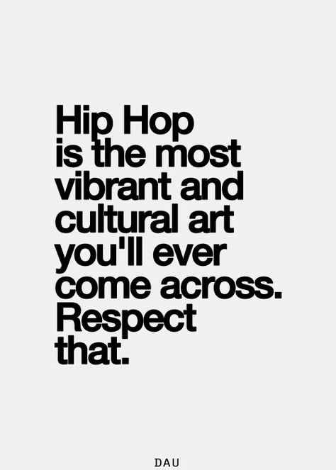 8a. What genre of music does she like? She likes hip hop the most because this genre makes good beats to dance to and have fun. Dance Quotes, Dance Hip Hop, Arte Hip Hop, Hip Hop Quotes, Real Hip Hop, Music Do, Hip Hop And R&b, Hip Hop Art, Hip Hop Artists