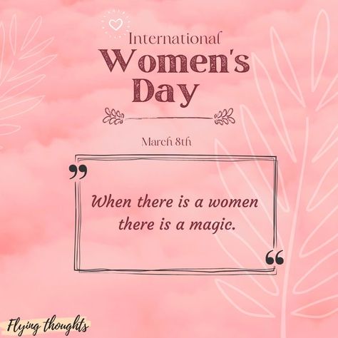 Happy International Womens Day Card, Women's Day Wishing Quotes, Happy International Womens Day Quotes, Happy Womans Day Wishes Quotes, Happy Womans Day Wishes, Womens Day Wishes Quotes, Happy Woman's Day Quotes, Happy Women's Day Card, International Women's Day Wishes