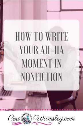 How to Write Your Ah-ha Moment in Nonfiction Writing Non Fiction, Functional Alcoholic, Writing Nonfiction, Best Writing, Business 101, Nonfiction Writing, Writing Goals, Writing Coach, Assignment Writing