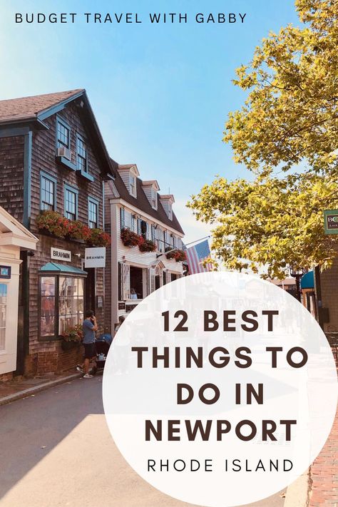 12 Best Things To Do In Newport, Rhode Island Rhode Island Mansions, Rhode Island Vacation, New England Town, Rhode Island Travel, England Town, Connecticut Travel, Mansion Tour, Bar Hopping, East Coast Travel