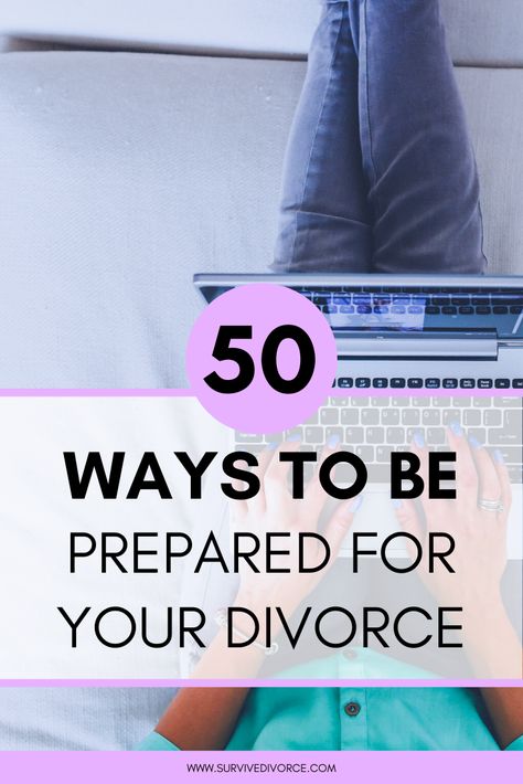 Prepare For Divorce, Divorce Help Woman, How To Deal With Divorce, Planning For Divorce For Women, Divorce At 50, How To Prepare For A Divorce, Preparing For Divorce For Women, How To Prepare For Divorce, How To Get A Divorce