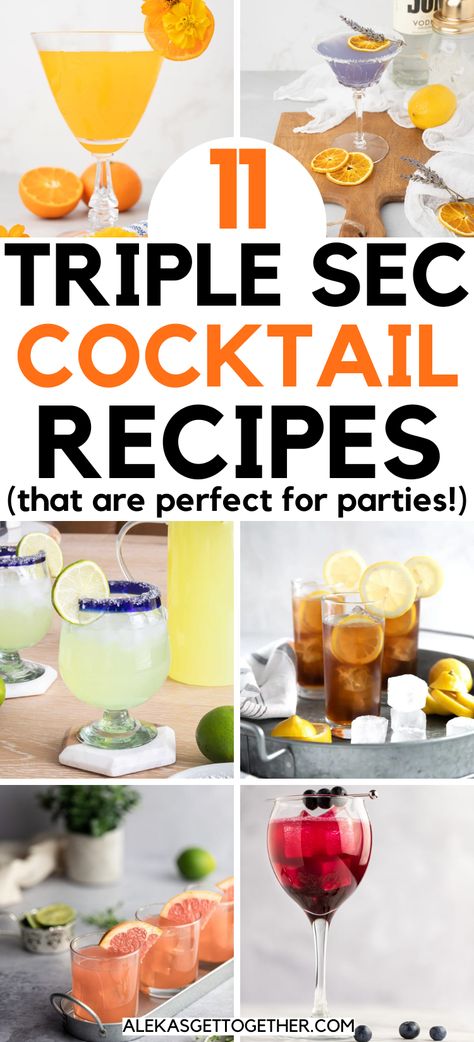 Margarita Recipes Triple Sec, Sangria With Triple Sec Recipes, Few Ingredient Cocktails, Vodka Triple Sec Drinks, Mixed Drinks With Triple Sec, Drinks With Triple Sec Recipes Cocktails, Orange Liquor Drinks, Drinks With Triple Sec, Triple Sec Drinks Recipes