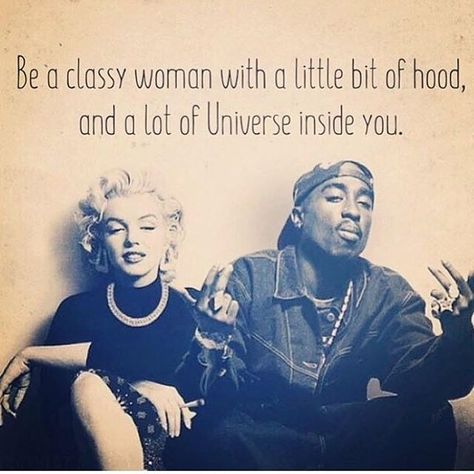 Prove you can switch it up real quick with total aplomb. Gangster Love Quotes, 2pac Quotes, Hood Quotes, Tupac Quotes, Face Quotes, Gangsta Quotes, Badass Quotes, Queen Quotes, Thug Life