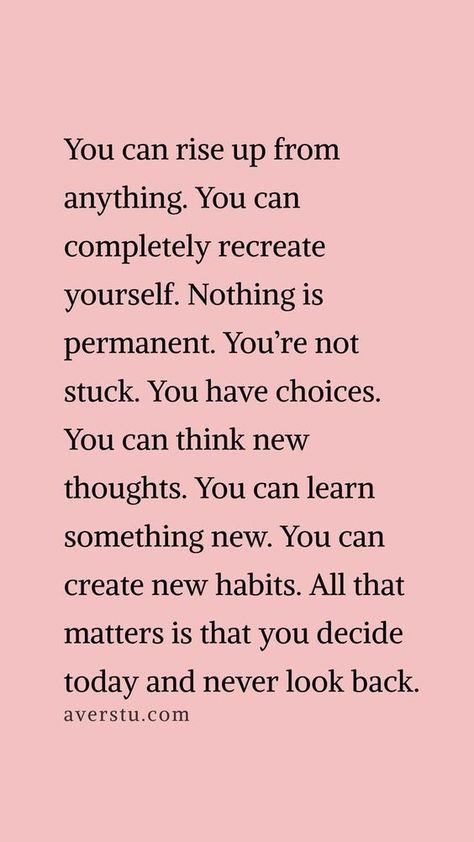 Nothing is permanent. You have choices. True Quotes, Motivație Fitness, Inspirerende Ord, Motiverende Quotes, Self Love Quotes, Inspirational Quotes Motivation, Great Quotes, Mantra, Inspirational Words