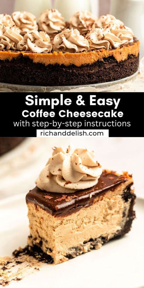 Cold Brew Cheesecake, Chocolate Coffee Cheesecake, Espresso Cheesecake Recipes, Coffee Cheesecake Recipes, Chess Cakes, Coffee Flavored Desserts, Classic Cheesecake Recipes, Freeze Cheesecake, Coffee Cream Cake