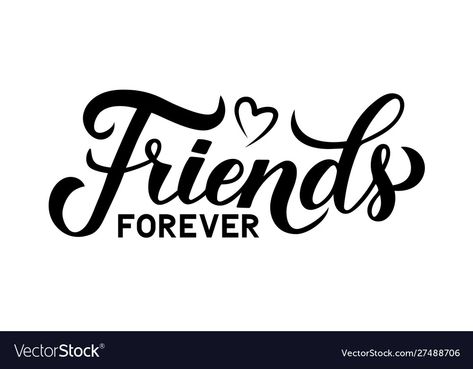 Friends Word Calligraphy, Friend Letters Writing Ideas, Best Friend Calligraphy, Friendship Calligraphy, Friends Forever Logo, Forever Calligraphy, Friends Calligraphy, Illustration Friendship, Group Dp