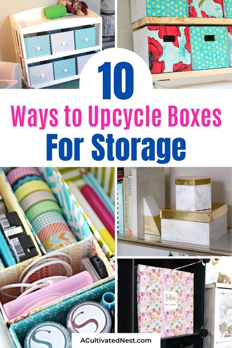 10 Clever Ways to Upcycle Boxes for Storage- An easy way to get your home organized on a budget is to use things you might otherwise throw out and upcycle them instead! For some frugal ideas, check out these clever ways to upcycle boxes for storage! | #organizing #diyOrganization #upcycle #upcycling #ACultivatedNest Upcycling, Organisation, Diy Organization Boxes, Recycling Organization Ideas, Upcycle Amazon Boxes, Storage Boxes Decorative, Diy Boxes For Storage, Upcycled Organization Diy Storage, Upcycling Organization Ideas