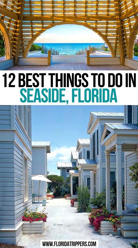 Best Things To Do In Seaside, Florida Seaside Beach Florida, Seacrest Beach Florida, Seagrove Beach Florida, Florida Travel Destinations, Rosemary Beach Florida, 30a Florida, Florida Travel Guide, Seaside Fl, Florida Camping