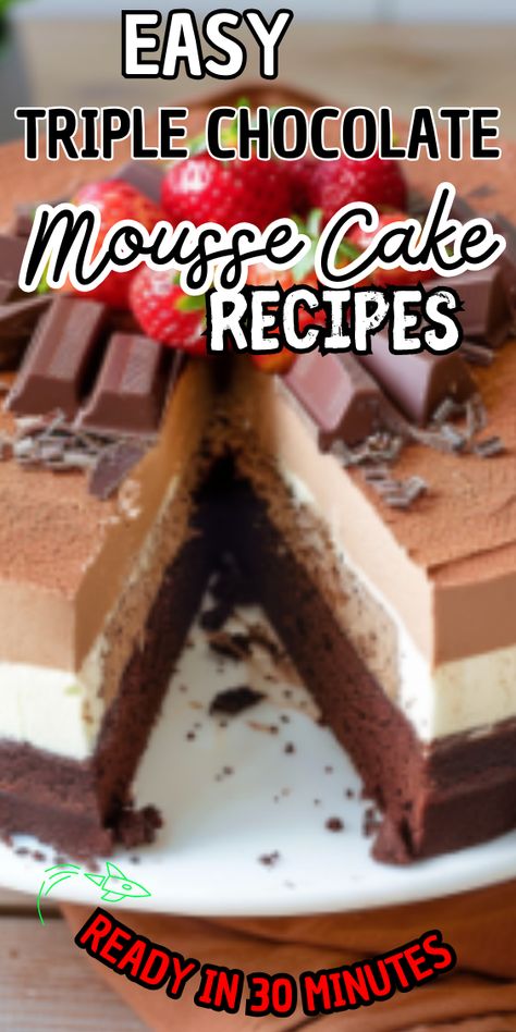 Easy Triple Chocolate Mousse Cake Double Chocolate Mousse Cake, Chocolate Mouse Cake, Triple Chocolate Mousse, Choc Mousse, Triple Chocolate Mousse Cake, Chocolate Mousse Cake Recipe, Easy Chocolate Mousse, Chocolate Mouse, Decadent Chocolate Cake