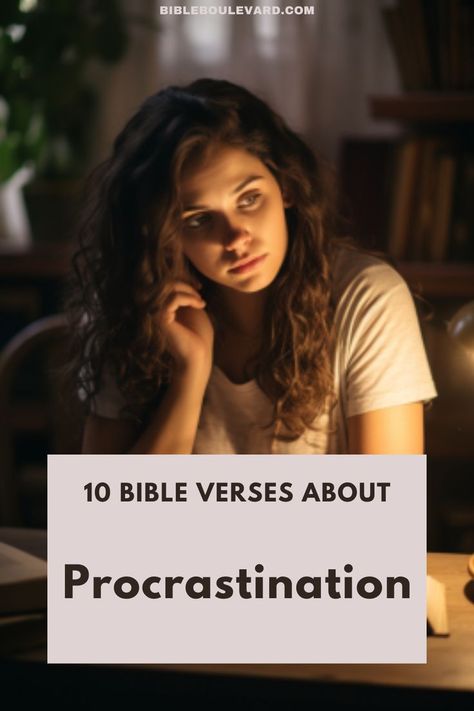 The 10 Best Bible Verses About Procrastination