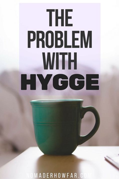 The Problem With Hygge: A Minimalist Perspective Organisation, Fun Minimalist Home Decor, Danish Way Of Living, Hygge Living Rooms, Hygge Cabin Interior, Danish Living Room Hygge, Nordic Hygge Decor, Minimalist Seasonal Decor, Goth Hygge