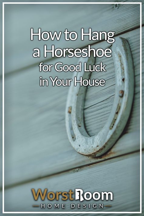 How to Hang a Horseshoe for Good Luck in Your House Horseshoe Meaning, Lucky Charm Quote, Feng Shui Horse, Used Horse Shoes, Horseshoe Good Luck, Good Luck Horseshoe, Lucky Fortune, Horseshoe Decor, How To Hang