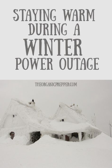 Depending on where you live, a winter power outage can quickly become a life-threatening emergency. Here's how to stay warm. | The Organic Prepper #poweroutage #nopower #winter #winterstorm #holiday #prepping Winter Power Outage, Winter Storm Prep, Power Outage Kit, Survival Checklist, Winter Storm Preparedness, Winter Preparedness, Storm Preparedness, Storm Prep, Power Outage Tips