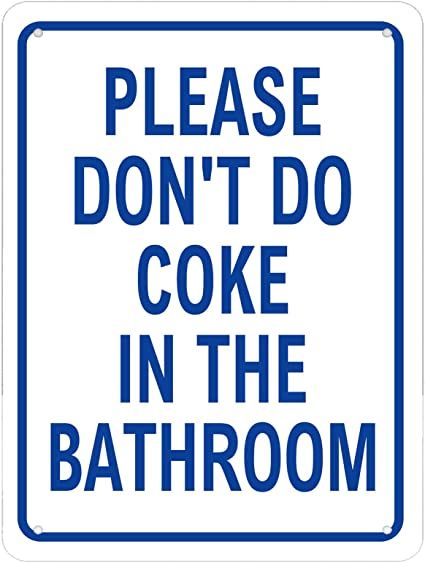 Don’t Do Coke In Bathroom Print, Cool Signs For Bedroom, Vintage Funny Posters, Bathroom Door Signs Funny, Funny Bar Bathroom Signs, Room Door Signs Funny, Retro Signs Vintage Wall Decor, Funny Decorations Party, Posters For Bathroom Wall Decor
