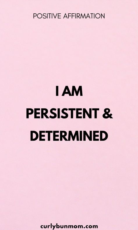 I Am Persistent & Determined - Inspiring Quote & Positive Affirmation #motivationquote #empoweringquote #success #goals #productivity #inspirationalquote #strongwoman #doyou #positiveaffirmation #yourbestlife #selfcare #selflove #youdeserveit #life #gogetther #achieve #behappy Public Speaker Affirmations, Determination Affirmations, Persistence Quotes Determination, Achievers Quotes, Inspirational Quotes College, Persistence Quotes, Adversity Quotes, Positive Affirmations For Success, Healthy Book